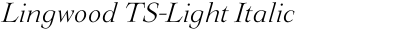 Lingwood TS-Light Italic